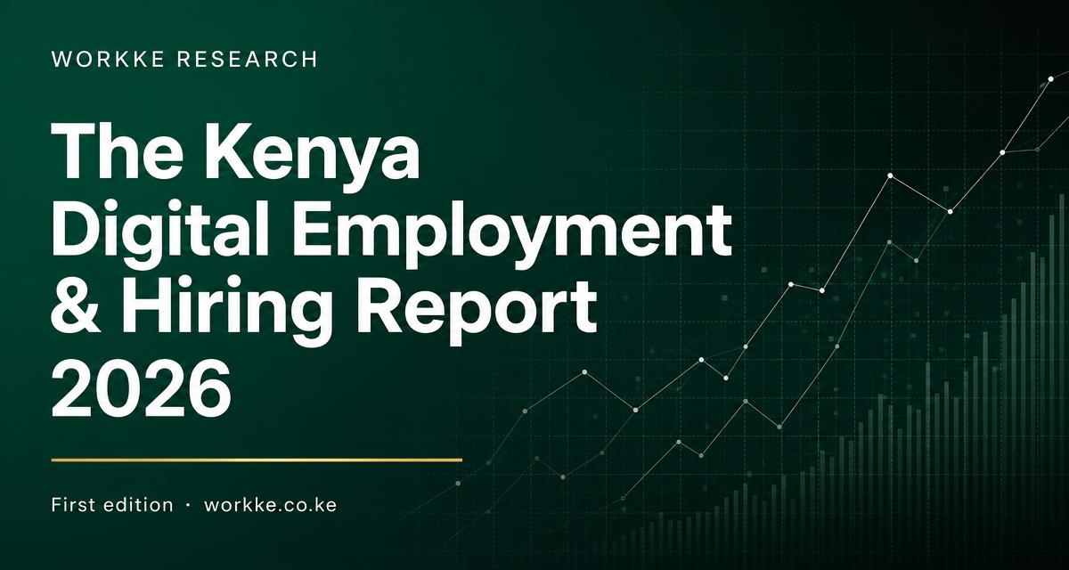 The Kenya Digital Employment & Hiring Report 2026